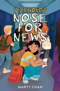 Cover: Izzy Wong's Nose for News - Orca Book Publishers