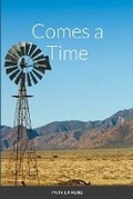Cover: Comes a Time - Lulu.com