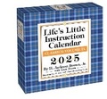 Cover: Life's Little Instruction 2025 Day-to-Day Calendar - Andrews McMeel Publishing
