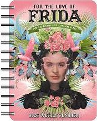 Abbildung von: For the Love of Frida 2025 Weekly Planner Calendar - Andrews McMeel Publishing
