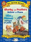 Cover: We Both Read: Sharky and Feathers Deliver a Piano / Tibu Y Plumas Entregan Un Piano (Bilingual in English and Spanish) - Treasure Bay