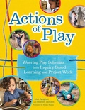 Cover: Actions of Play - Redleaf Press