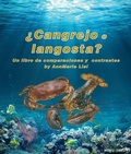 Cover: ?Cangrejo O Langosta? Un Libro de Comparaciones Y Contrastes - Arbordale Publishing, LLC