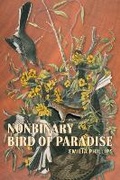 Cover: Nonbinary Bird of Paradise - University of Akron Press