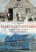 Cover: Martha's Vineyard Through Time - America Through Time