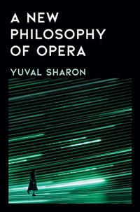 Abbildung von: A New Philosophy of Opera - Liveright