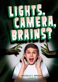 Cover: Lights, Camera, Brains? - Jolly Fish Press