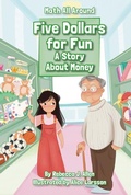 Cover: Five Dollars for Fun - Jolly Fish Press