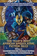 Cover: The Year's Best African Speculative Fiction (2023) - CAEZIK SF & Fantasy