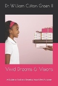 Cover: Vivid Dreams & Visions - Absolute Author Publishing House
