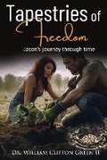 Cover: Tapestries of Freedom - Absolute Author Publishing House