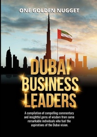 Abbildung von: Dubai Business Leaders 2023: 1 - One Golden Nugget