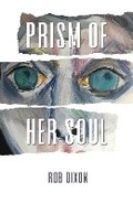 Cover: Prism of Her Soul - Consilio Publishing