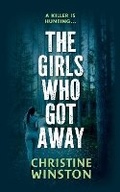 Cover: The Girls Who Got Away - Thrill.Ink Books