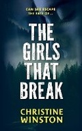 Cover: The Girls That Break - Thrill.Ink Books