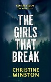 Enlarge image Cover: The Girls That Break - Thrill.Ink Books
