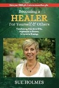 Cover: Becoming a Healer - For Yourself & Others - Fire Horse Press
