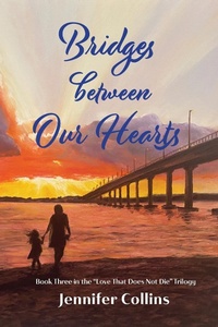Enlarge image Cover: Bridges between Our Hearts - Words in the Wings Press, Inc