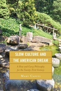 Cover: Slow Culture and the American Dream - Lexington Books