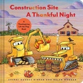 Cover: Construction Site A Thankful Night - Chronicle Books