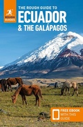Cover: The Rough Guide to Ecuador and the Galapagos: Travel Guide with eBook - Rough Guides