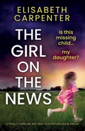 Cover: The Girl on the News - Bookouture