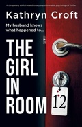 Cover: The Girl in Room 12 - Bookouture