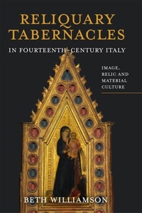 Abbildung von: Reliquary Tabernacles in Fourteenth-Century Italy - De Gruyter