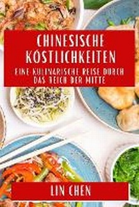 Abbildung von: Chinesische Koestlichkeiten - Lin Chen