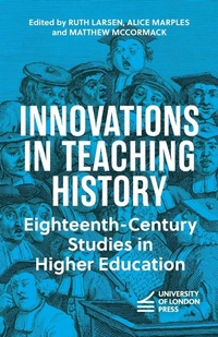 Enlarge image Cover: Innovations in Teaching History - University of London Press