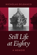 Cover: Still Life at Eighty - Mandel Vilar Press