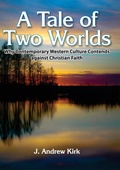 Cover: A Tale of Two Worlds - Kingdom Publishers Ltd