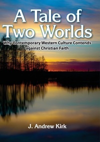 Enlarge image Cover: A Tale of Two Worlds - Kingdom Publishers Ltd