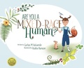 Cover: Are You A Mixed-Race Human? - Coffee Seed Books