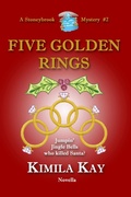 Cover: Five Golden Rings (Stoneybrook Mysteries, #2) - Kimila Kay