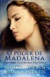 Enlarge image Cover: O Poder de Madalena - Ozark Mountain Publishing, Incorporated