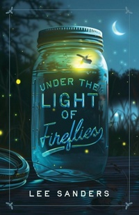 Enlarge image Cover: Under the Light of Fireflies - Flare Books