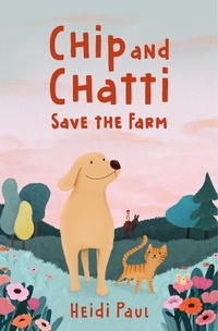 Enlarge image Cover: Chip and Chatti Save the Farm - Flare Books