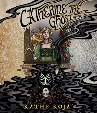 Enlarge image Cover: Catherine the Ghost - Clash Books