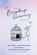 Cover: The Breakup Recovery Journal - Positive Mom