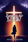 Cover: Because He First Loved Me - Anointed Fire