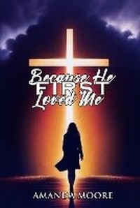 Enlarge image Cover: Because He First Loved Me - Anointed Fire