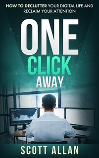 Abbildung von: One Click Away - Scott Allan Publishing, LLC
