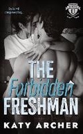 Cover: The Forbidden Freshman - Archer Street Romance
