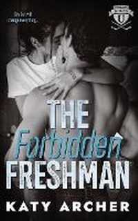 Enlarge image Cover: The Forbidden Freshman - Archer Street Romance