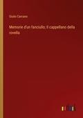 Cover: Memorie d'un fanciullo; Il cappellano della rovella - Outlook Verlag