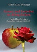 Cover: Genuss und Genie&szlig;en im Alltag f&ouml;rdern - Books on Demand