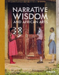 Abbildung von: Narrative Wisdom and African Arts - Hirmer