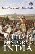 Cover: Military History of India - SANAGE PUBLISHING HOUSE LLP