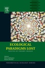 Cover: Ecological Paradigms Lost: Volume 2 - Academic Press